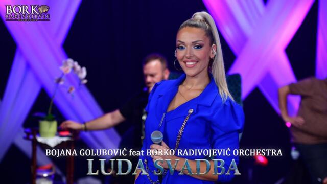 BOJANA GOLUBOVIĆ  - LUDA SVADBA