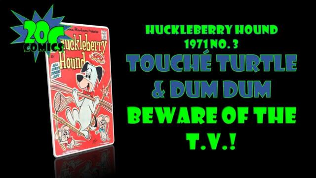 20C Comics: Touché Turtle from Huckleberry Hound 1971 #3