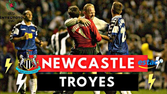 Newcastle United vs Troyes 4-4 All Goals & Highlights ( 2001 Intertoto Cup )