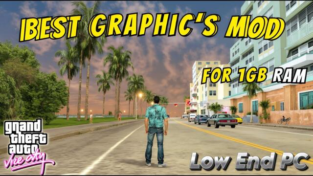 GTA Vice City *Best Graphics Mod* for LOW END PC | For 2gb RAM