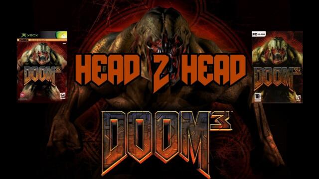 DOOM 3 OG XBOX VS PC | Head 2 Head