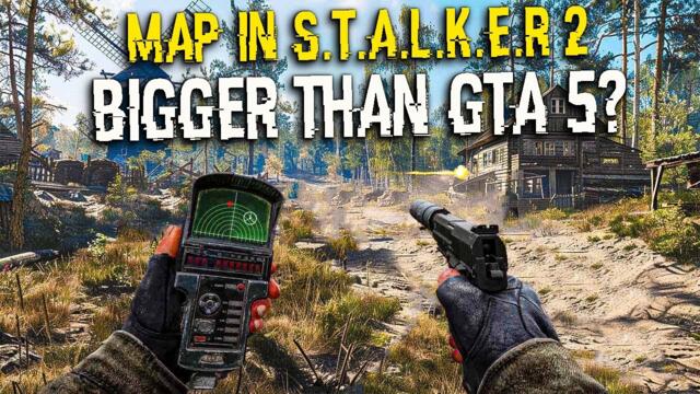 EVERYTHING we know about the MAP in S.T.A.L.K.E.R. 2 |Chornobyl, MULTIPLAYER AREAS, Secret Locations