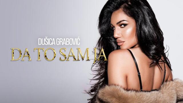 DUSICA GRABOVIC - DA TO SAM JA ( Official Music Video )