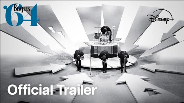 Beatles ‘64 | Official Trailer - Disney+