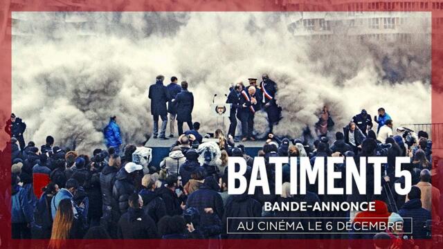 BATIMENT 5 | Bande-annonce