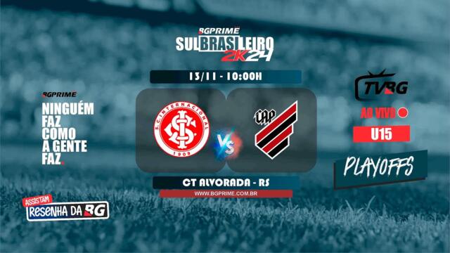| AO VIVO | SULBRASILEIRO U15 -  PLAYOFFS - S.C.INTERNACIONAL x C. ATHLÉTICO PARANAENSE