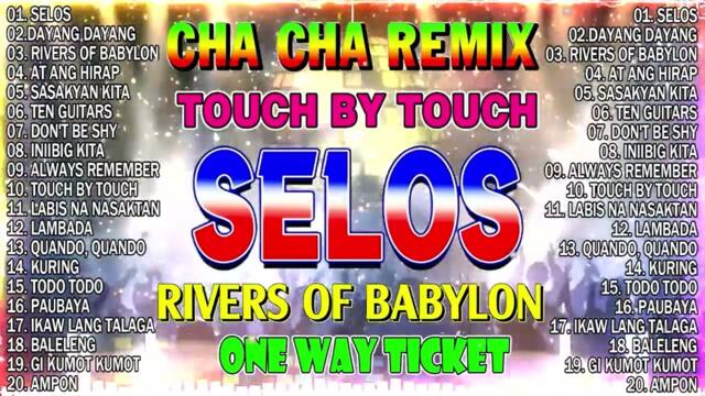 🔓🇵🇭[NEW] SELOS💖NONSTOP CHA CHA DISCO REMIX 2024🎀BAGONG NONSTOP CHA CHA REMIX 2024 🕺💃