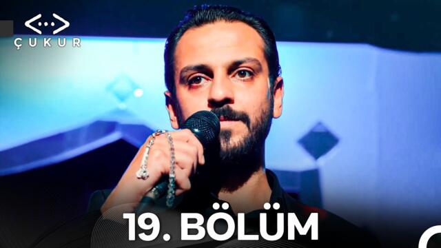 Çukur 19. Bölüm