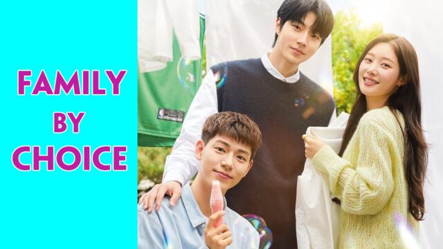 Family by Choice Ep.10 Engsub