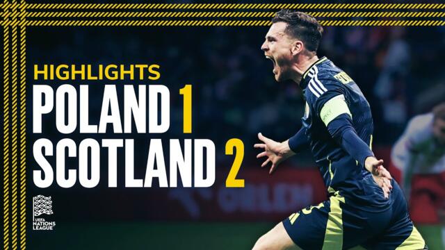 Poland 1-2 Scotland | Andy Robertson Scores Late Winner! | 2024 UEFA Nations League Highlights