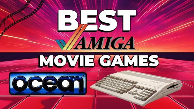 The Best Amiga Movie Games by Ocean – Reliving Classic Movies on the Amiga!