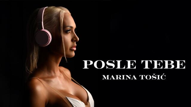 Marina Tosic - Posle Tebe (Official Video 2024)