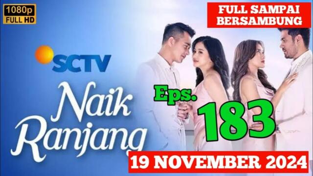 NAIK RANJANG FULL EPISODE 183 HARI INI 19 NOVEMBER 2024 | SAMPAI BERSAMBUNG