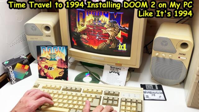 Time Travel to 1994 Installing DOOM 2 on My PC Like It's 1994!