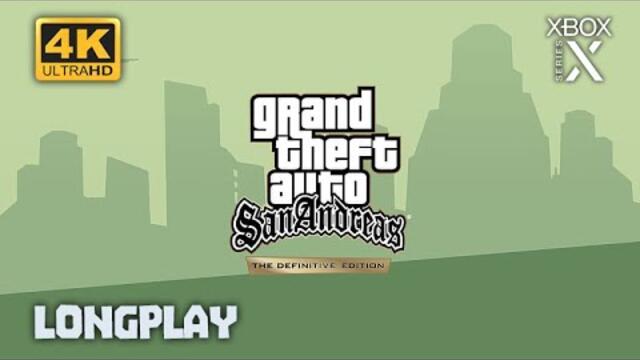 GTA San Andreas (The Definitive Edition) - Longplay | Xbox Series X [4K]