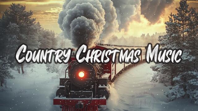 COUNTRY CHRISTMAS MUSIC🎄❄️ Top Christmas Songs For Weekend | Feel the Christmas Melody Coming