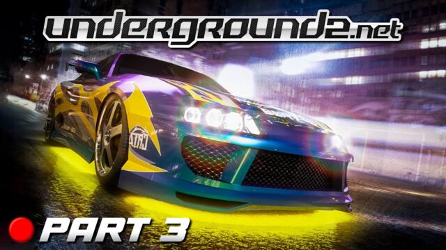 NFS Undeground 2 | Full Game Playthrough w/ Underground2.net Mod - Part 3 [Stream]