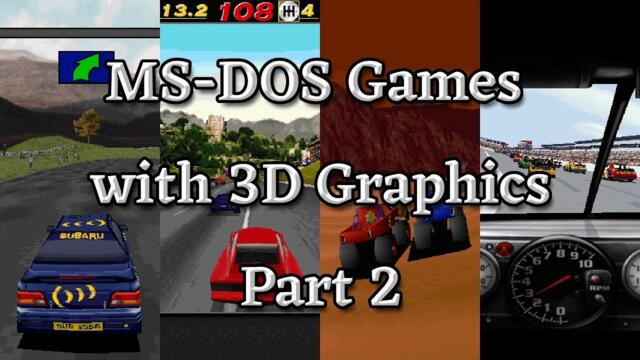 MS-DOS Games with 3D Graphics: Part 2 (HD/60fps)