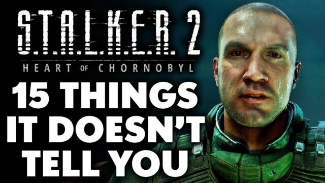 15 Things I Wish I Knew Before Playing STALKER 2: Heart of Chornobyl