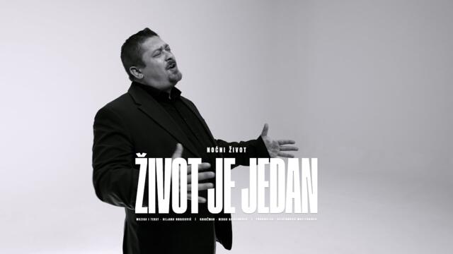 NOĆNI ŽIVOT - ŽIVOT JE JEDAN (OFFICIAL VIDEO 4K) 2024