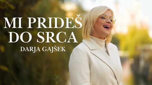 Darja Gajšek - 2024 - Mi prideš do srca (Official Video)