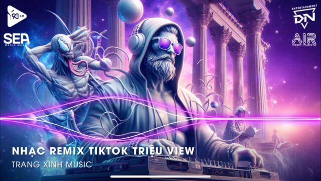 Nhạc Remix TikTok Triệu View - BXH Nhạc Trẻ Remix Hay Nhất Hiện Nay🎼Top 20 Nhạc TikTok Hay 2024