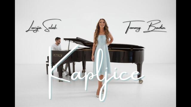 Lucija Selak & Tommy Budin - 2024 - Kapljice (Official Video)