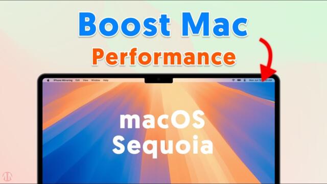 How to Boost Mac Performance | Speed Up MacOS Sequoia