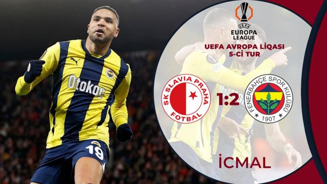 Slaviya Praqa 1:2 Fənərbağça | UEFA Avropa Liqası, 5-ci tur | İCMAL