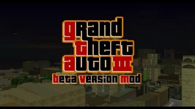 Grand Theft Auto III: Beta Version Mod Official Trailer