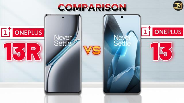 OnePlus 13R vs OnePlus 13 : Full Comparison 🤔🔥