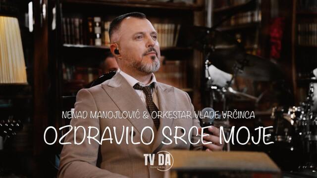 NENAD MANOJLOVIC & ORKESTAR VLADE VRCINCA - OZDRAVILO SRCE MOJE (COVER)