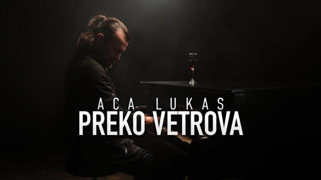 Aca Lukas - PREKO VETROVA (Official Video)