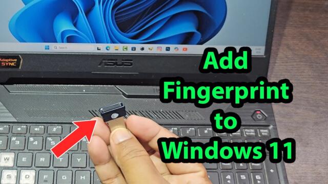 How to add fingerprint in laptop windows 11