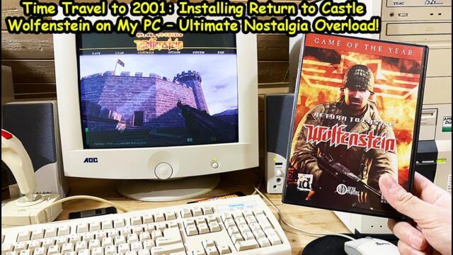 Time Travel to 2001: Installing Return to Castle Wolfenstein on My PC – Ultimate Nostalgia Overload!