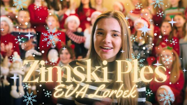 Eva Lorbek - 2024 - Zimski ples (Official Video)