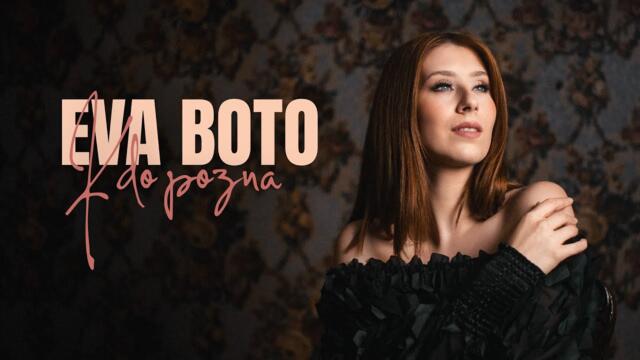 Eva Boto - 2024 - Kdo pozna (Official Video)