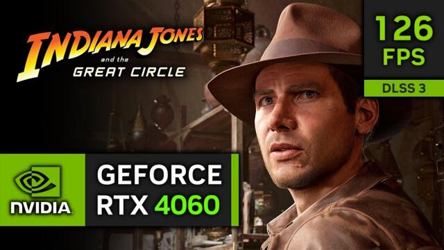 RTX 4060 on Indiana Jones and the Great Circle | 1080p, 1440p with NVIDIA DLSS 3!