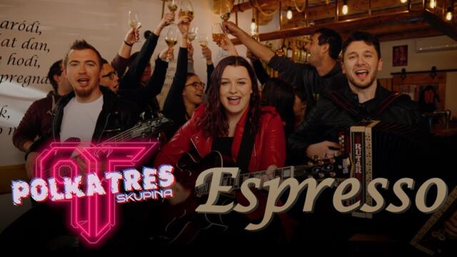 Skupina Polkatres - 2024 - Espresso (Official Video)