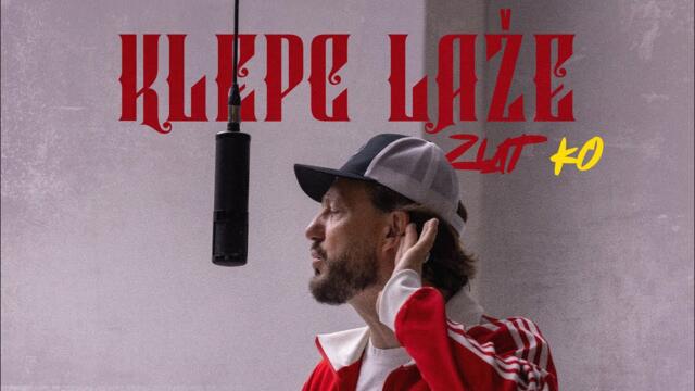 Zlatko - 2024 - Klepc laže (Official Video)