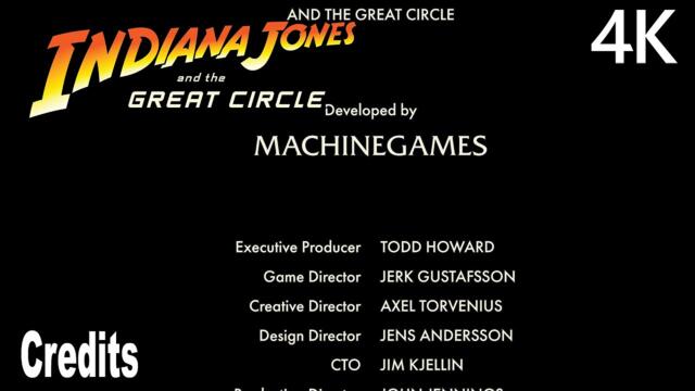 Indiana Jones and the Great Circle Credits 4K