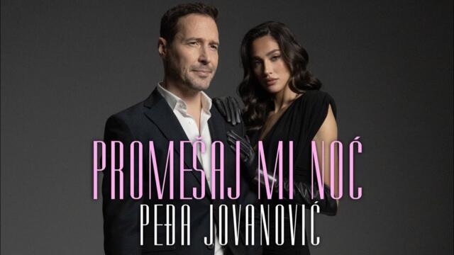 PEDJA JOVANOVIC - PROMESAJ MI NOC (OFFICIAL VIDEO 2024)