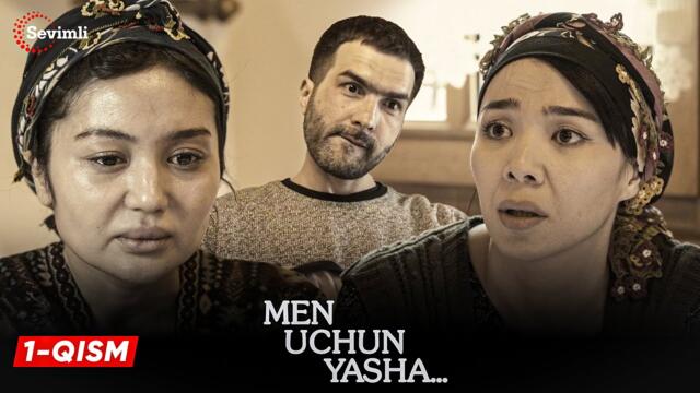 Men uchun yasha 1-qism (milliy serial) | Мен учун яша 1-қисм (миллий сериал)