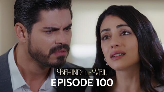 Gelin 100.Bölüm | Behind the Veil Episode 100 | Season 2