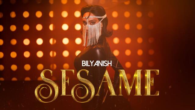 BILYANISH - SESAME [OFFICIAL 4K VIDEO] 2024