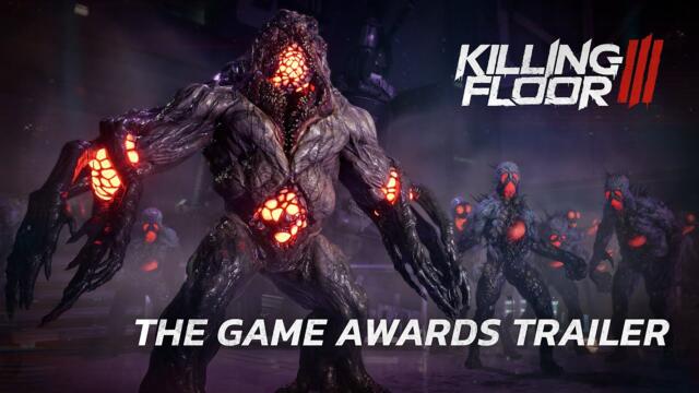 Killing Floor 3 - Game Awards Trailer