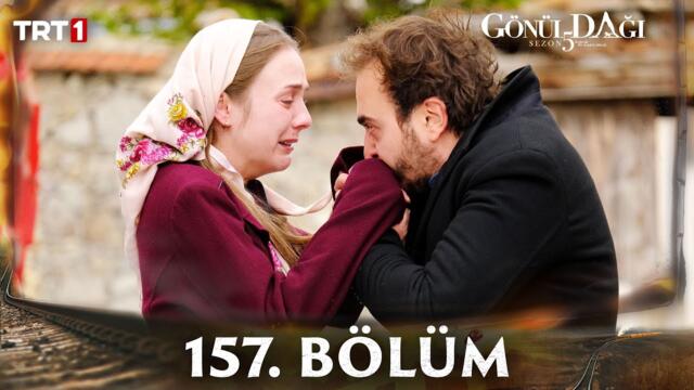 Gönül Dağı 157. Bölüm @trt1
