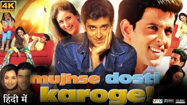 Mujhse Dosti Karoge Full Movie | Hrithik Roshan | Kareena Kapoor | Rani Mukerji | Review & Facts HD