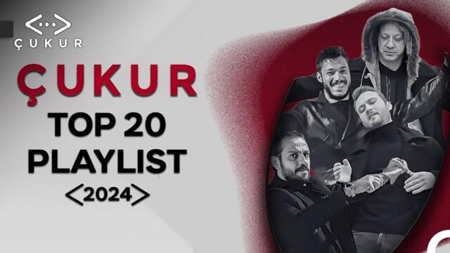 En Sevilen Şarkılar - Çukur