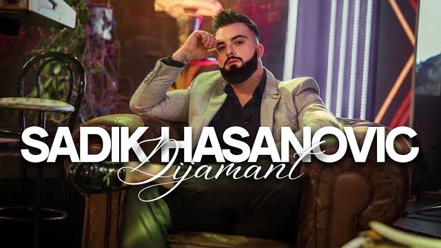 SADIK HASANOVIC - DIJAMANT (OFFICIAL VIDEO)